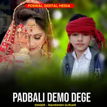 Padbali Demo Dege